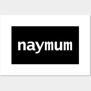 Naymum Sounds Like Name Em Posters and Art